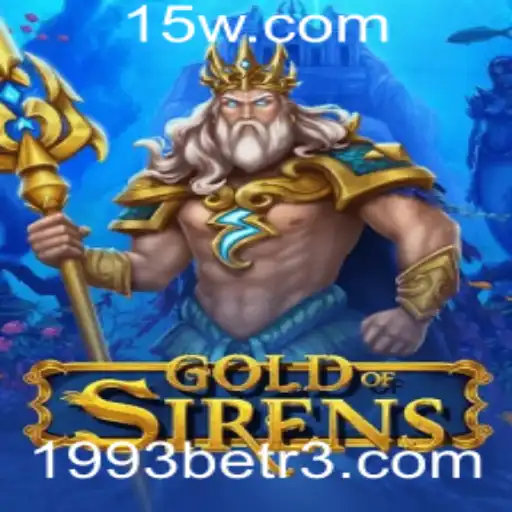 1993bet | Descubra o Mundo de GoldofSirens: Um Jogo de Estratégia e Aventura